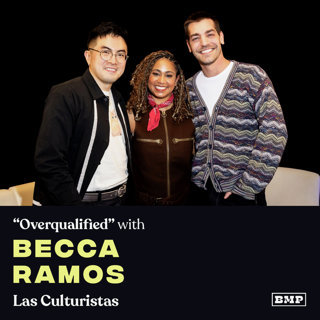 “Overqualified” (w/ Becca Ramos AKA Producer Becca!)