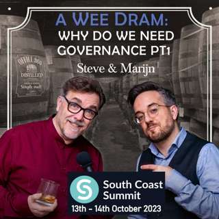 A Wee Dram #14 SCS - Why do we Need Governance    