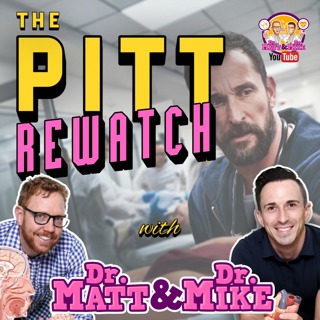 The Pitt | S1 Ep2 - Brain Stem Death, Sickle Cell Crisis, Scurvy, Opioid Overdose, and more!