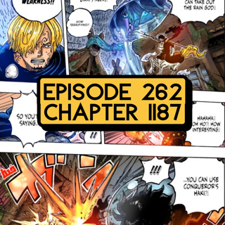 Episode 262: ONE PIECE Chapter 1187 Review
