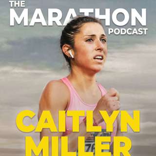 #41 Caitlyn Miller: BPN Athlete, Coached by Jeff Cunningham, 2:52 marathoner & building a running brand