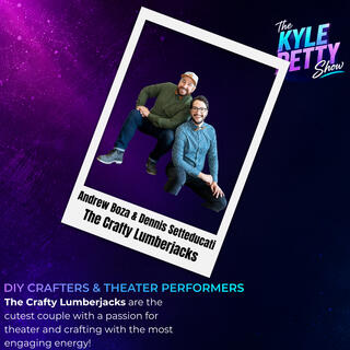 THE CRAFTY LUMBERJACKS | The Kyle Petty Show