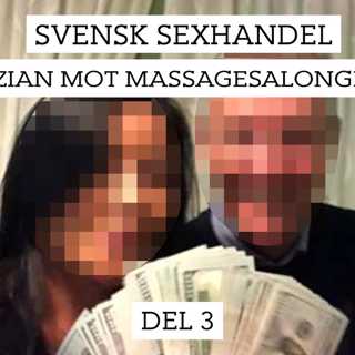 Svensk sexhandel: Razzian mot massagesalongerna | Del 3/3