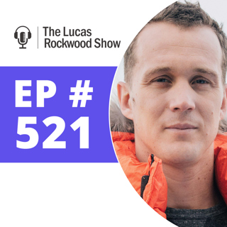 521: Could a 12-hour walk change your life? with Colin O'Brady
