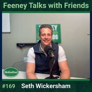 Episode #169: Feeney Talks wth Seth Wickersham