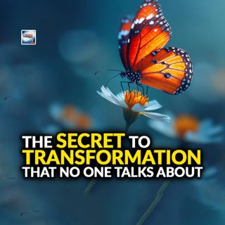 The Secret To Transformation That Nobody Talks About