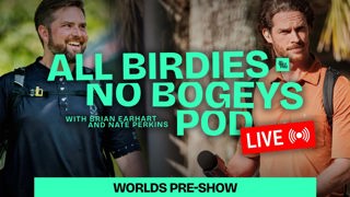 LIVE from Finland: Worlds Pre-Show! | All Birdies No Bogeys Podcast