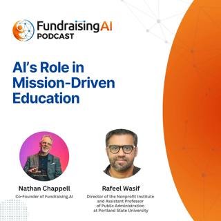 Episode 86 - AI’s Role in Mission-Driven Education with Rafeel Wasif