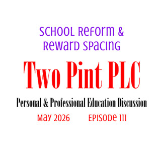 111 School Reform & Reward Spacing