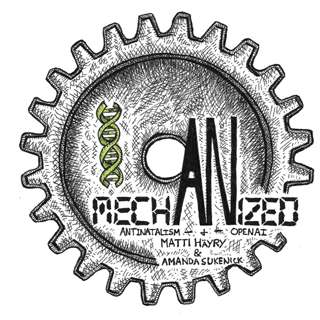 mechANized: Antinatalism & Open AI #1 Matti Häyry & Amanda Sukenick