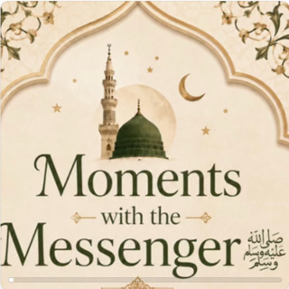 Moments with The Messenger | Episode 3: The Birth That Changed the World