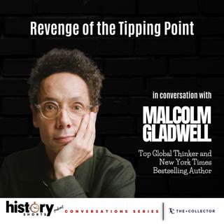 Conversations: Malcolm Gladwell's Revenge of the Tipping Point