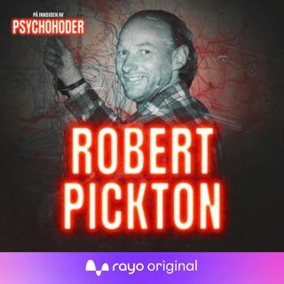 Robert Pickton – grisebonden som kvernet sine ofre
