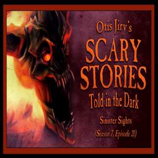 S7E21 – "Sinister Sights" – Scary Stories Told in the Dark