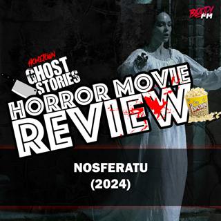 Horror Movie Review! Nosferatu (2024)