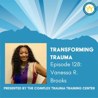 Reclaiming Spiritual Agency through Understanding the Roots of Generational Trauma With Vanessa R. Brooks