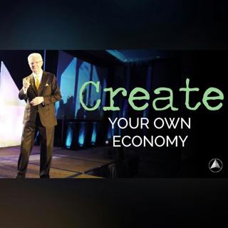 Learn To Create Your Own Economy | Bob Proctor