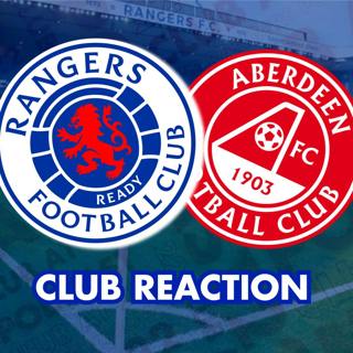 So Nice, We Had To Do It Twice | Aberdeen 0-2 Rangers | Club Reaction