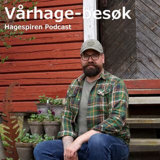 20/23: Vårhage-besøk hos Tommy Tønsberg