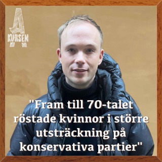 "Fram till 70-talet röstade kvinnor i större utsträckning på konservativa partier" (Överkursen i könsgapet med Jakob Ahlbom)