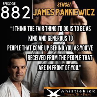 Episode 882 - Sensei James Pankiewicz