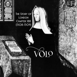 Chapter 188- Volo (‘I Will’) (1508-1509)