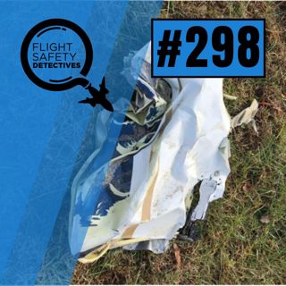 Missing Logbooks, Missing Answers in Night Flight Tragedy - Episode 298