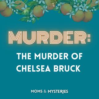 The Murder of Chelsea Bruck