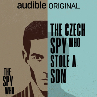 The Czech Spy Who Stole a Son | What really goes on in the mind of a secret agent? | 4