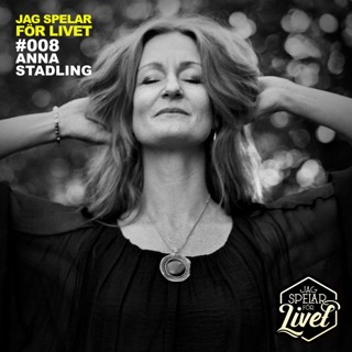 #008 Anna Stadling - artist/musiker