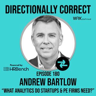 What Analytics Do Startups & PE-Backed Firms Need? - Andrew Bartlow - #180