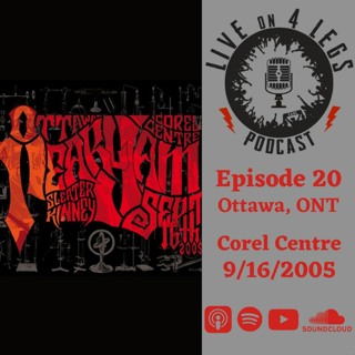 Episode 20: Ottawa, CA - 9/16/05