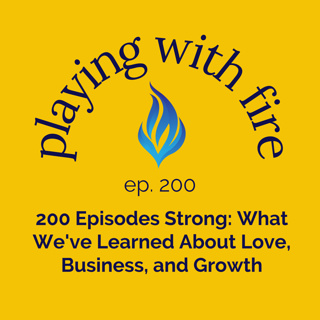 200 Episodes Strong: What We've Learned About Love, Business, and Growth