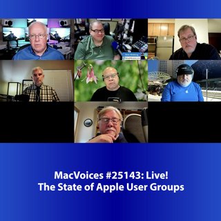 MacVoices #25143: Live! - The State of Apple User Groups