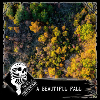 Tape #74 A Beautiful Fall