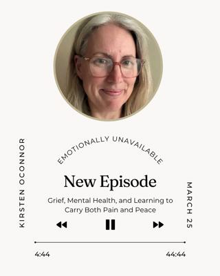 Grief, Mental Health, and Learning to Carry Both Pain and Peace (Trigger warning for discussion of Suicide)