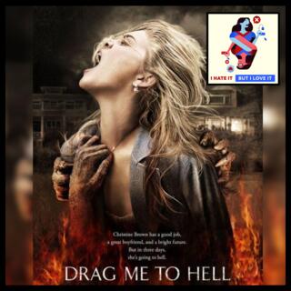 505: Drag Me To Hell