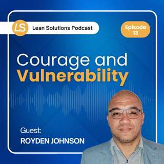 Courage and Vulnerability