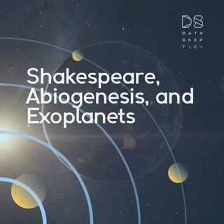 Shakespeare, Abiogenesis, and Exoplanets