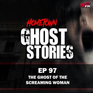EP 97 - The Ghost of the Screaming Woman | Wellington, New Zealand