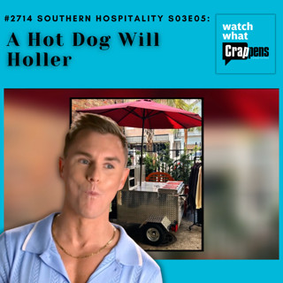 #2714 Southern Hospitality S03E05: A Hot Dog Will Holler