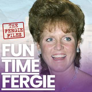 The Fergie Files: Fun Time Fergie