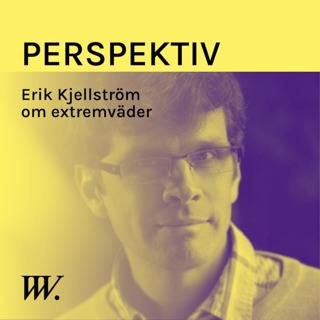 85. Är dagens extremväder morgondagens normalväder? Med Erik Kjellström
