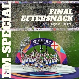 EM-SPECIAL: Eftersnack EM Final 2025