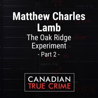  Matthew Charles Lamb: The Oak Ridge Experiment [2]