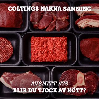 75. Blir du tjock av kött?