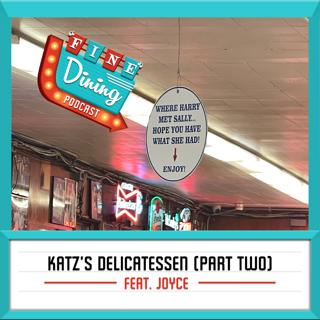 Katz's Delicatessen (Part Two: Review) feat. Joyce