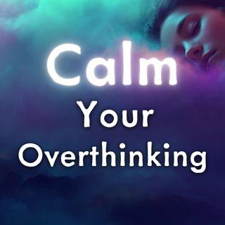 Guided Sleep Meditation for an Overactive Mind - Release Stress and Overthinking and Relax