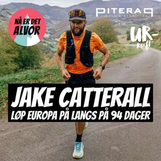 #209 - Jake Catterall | Løp Europa På Langs På 94 Dager 😱