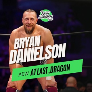 South Kongress Special - Bryan Danielson
